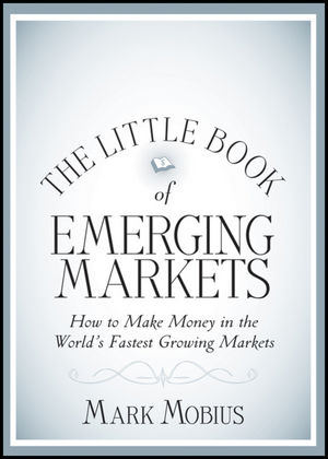 Little Book of Emerging Markets - Mark Mobius