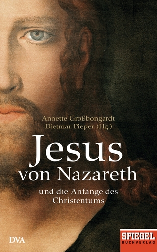 Jesus von Nazareth - Annette Großbongardt; Dietmar Pieper