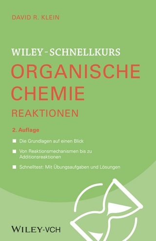 Wiley-Schnellkurs Organische Chemie II - David R. Klein
