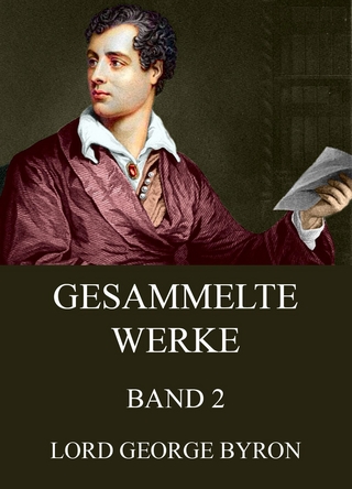 Gesammelte Werke, Band 2 - George Byron