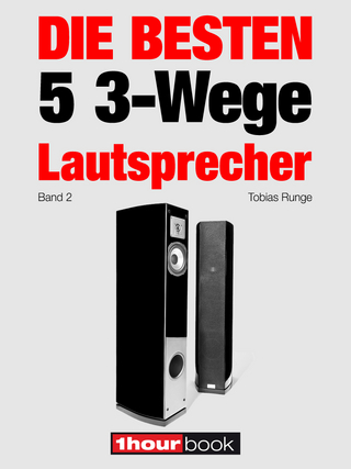 Die besten 5 3-Wege-Lautsprecher (Band 2) - Tobias Runge; Christian Gather; Roman Maier; Jochen Schmitt; Michael Voigt