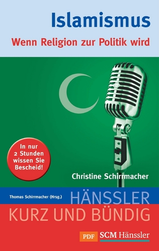 Islamismus - Christine Schirrmacher; Thomas Schirrmacher