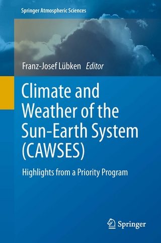 Climate and Weather of the Sun-Earth System (CAWSES) - Franz-Josef Lübken