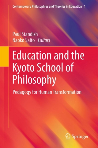 Education and the Kyoto School of Philosophy - Naoko Saito; Paul Standish