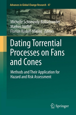 Dating Torrential Processes on Fans and Cones - Michelle Schneuwly-Bollschweiler; Michelle Schneuwly-Bollschweiler; Markus Stoffel; Markus Stoffel; Florian Rudolf-Miklau; Florian Rudolf-Miklau