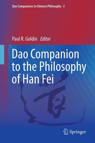 Dao Companion to the Philosophy of Han Fei - Paul R. Goldin; Paul Goldin