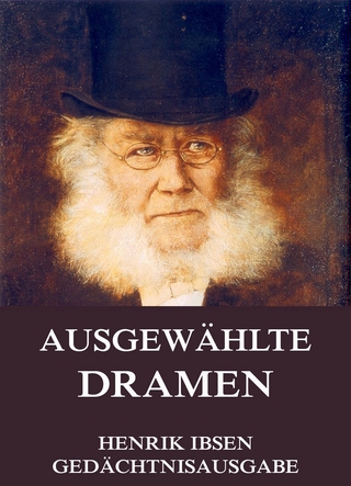 Ausgewählte Dramen - Henrik Ibsen