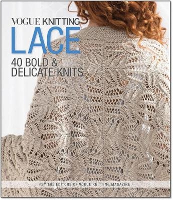 Vogue (R) Knitting Lace -  Editors of Vogue Knitting Magazine