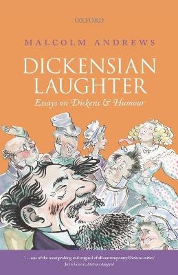 Dickensian Laughter - Malcolm Andrews