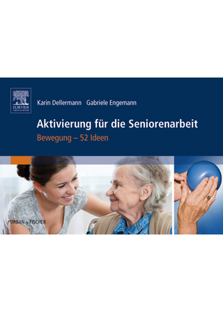 Aktivierung für die Seniorenarbeit - Karin Dellermann; Gabriele Engemann