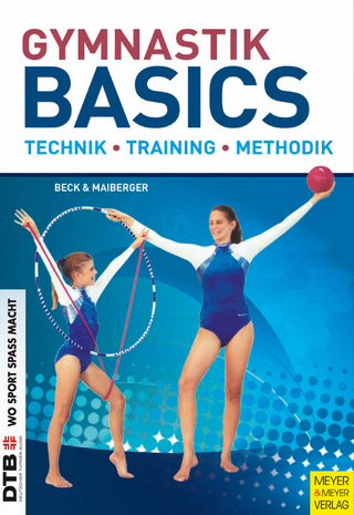 Gymnastik Basics - Petra Beck; Silvia Maiberger