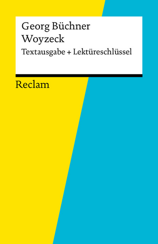 Textausgabe + Lektüreschlüssel. Georg Büchner: Woyzeck - Hans-Georg Schede; Georg Büchner