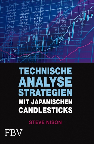 Technische Analysestrategien mit japanischen Candlesticks - Steve Nison