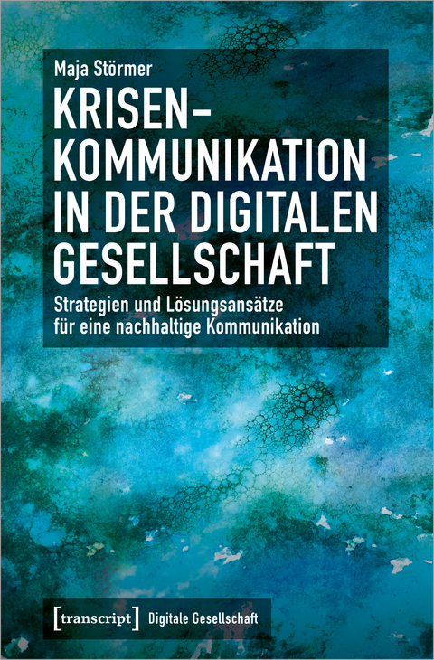 Krisenkommunikation in der digitalen Gesellschaft - Maja Störmer