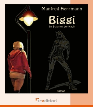 Biggi - Im Schatten der Nacht - Manfred Herrmann