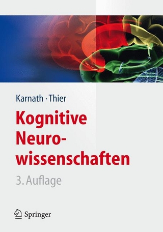Kognitive Neurowissenschaften - Hans-Otto Karnath; Peter Thier