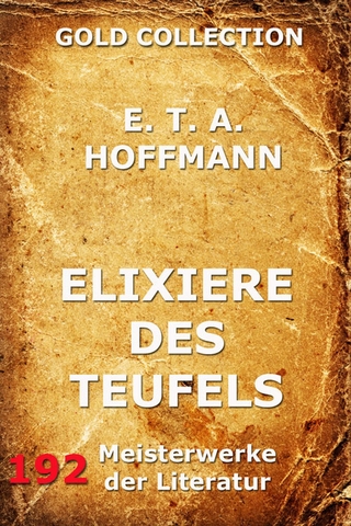 Elixiere des Teufels - E.T.A. Hoffmann