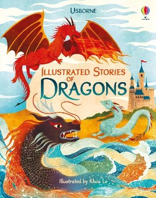 Illustrated Stories of Dragons -  Usborne