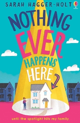 Nothing Ever Happens Here - Sarah Hagger-Holt