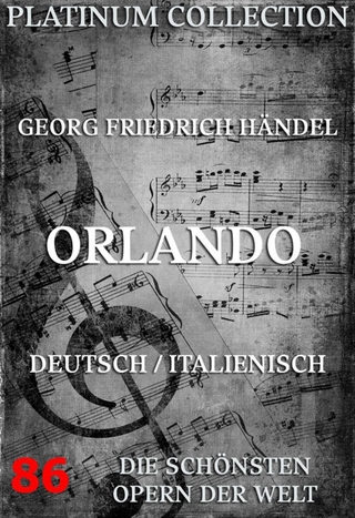 Orlando - Georg Friedrich Händel; Carlo Sigismondo Capece