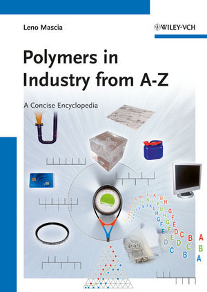 Polymers in Industry from A to Z - Leno Mascia