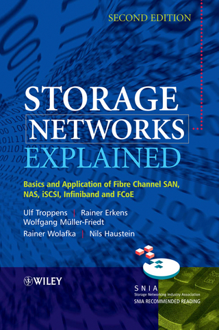 Storage Networks Explained - Ulf Troppens; Rainer Erkens; Wolfgang Mueller-Friedt; Rainer Wolafka; Nils Haustein