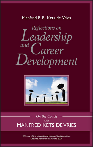 Reflections on Leadership and Career Development - Manfred F. R. Kets de Vries