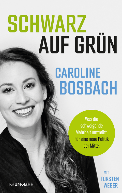 Schwarz auf Grün - Caroline Bosbach, Torsten Weber
