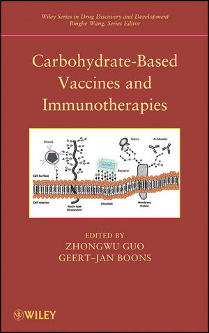Carbohydrate-Based Vaccines and Immunotherapies - Zhongwu Guo; Geert-Jan Boons