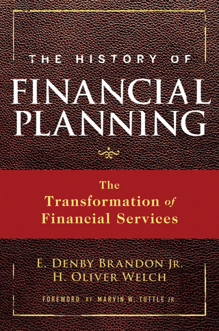 The History of Financial Planning - E. Denby Brandon; H. Oliver Welch
