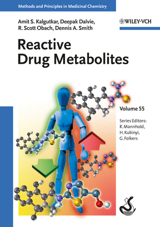 Reactive Drug Metabolites - Amit S. Kalgutkar; Deepak Dalvie; R. Scott Obach; Dennis A. Smith