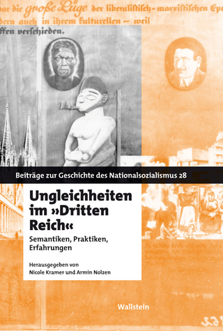 Ungleichheiten im 'Dritten Reich' - Nicole Kramer; Armin Nolzen