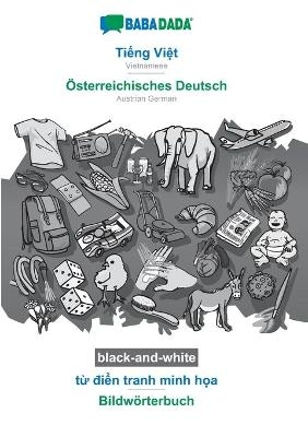 BABADADA black-and-white Ting Vit - Österreichisches Deutsch t in tranh minh ha - Bildwörterbuch