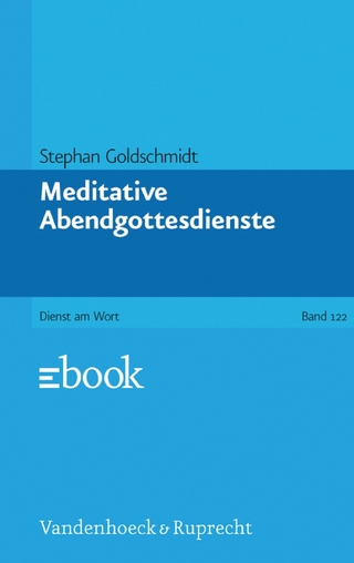 Meditative Abendgottesdienste - Stephan Goldschmidt