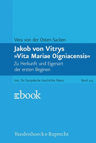 Jakob von Vitrys »Vita Mariae Oigniacensis« - Vera von der Osten-Sacken