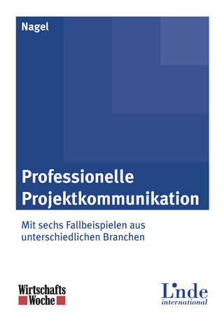 Professionelle Projektkommunikation - Katja Nagel