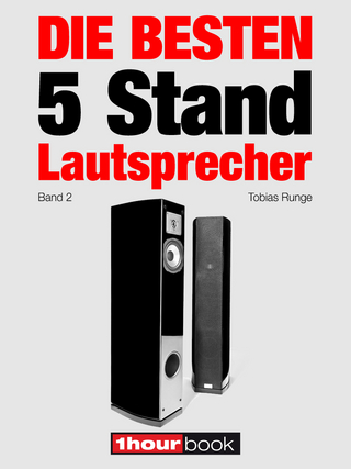 Die besten 5 Stand-Lautsprecher (Band 2) - Tobias Runge; Christian Gather; Jochen Schmitt; Michael Voigt