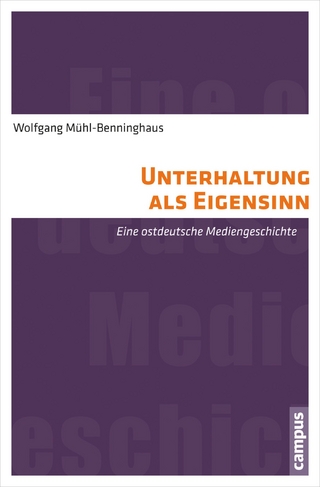 Unterhaltung als Eigensinn - Wolfgang Mühl-Benninghaus