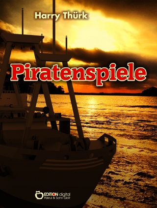 Piratenspiele - Harry Thürk