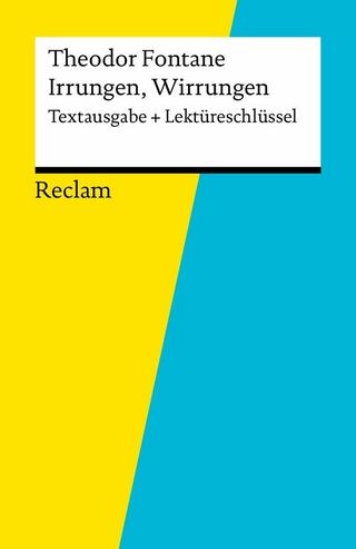 Textausgabe + Lektüreschlüssel. Theodor Fontane: Irrungen, Wirrungen - Reiner Poppe; Theodor Fontane