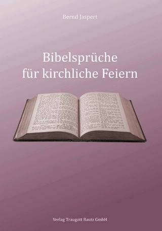 Bibelsprüche für kirchliche Feiern - Bernd Jaspert