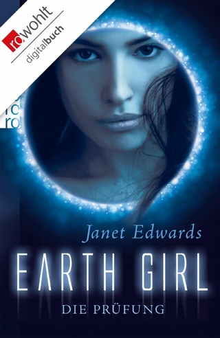 Earth Girl: Die Prüfung - Janet Edwards