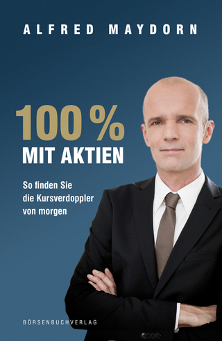 100 % mit Aktien - Alfred Maydorn
