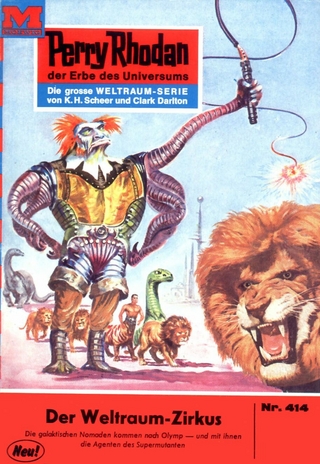 Perry Rhodan 414: Der Weltraum-Zirkus - William Voltz