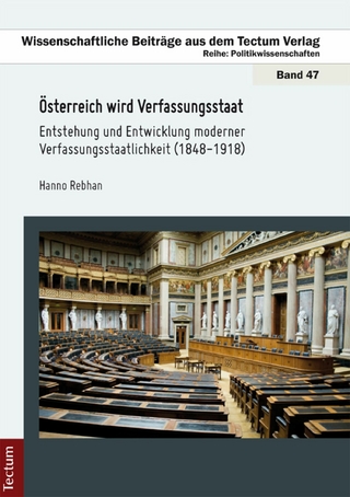 Österreich wird Verfassungsstaat - Hanno Rebhan