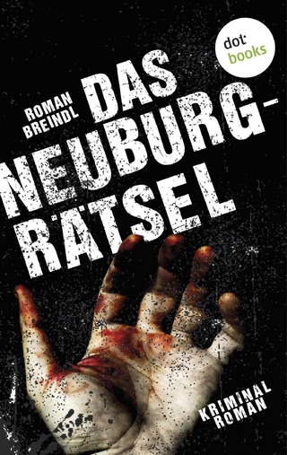 Das Neuburg-Rätsel - Roman Breindl