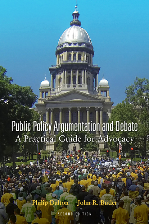 Public Policy Argumentation and Debate - Philip Dalton, John R. Butler
