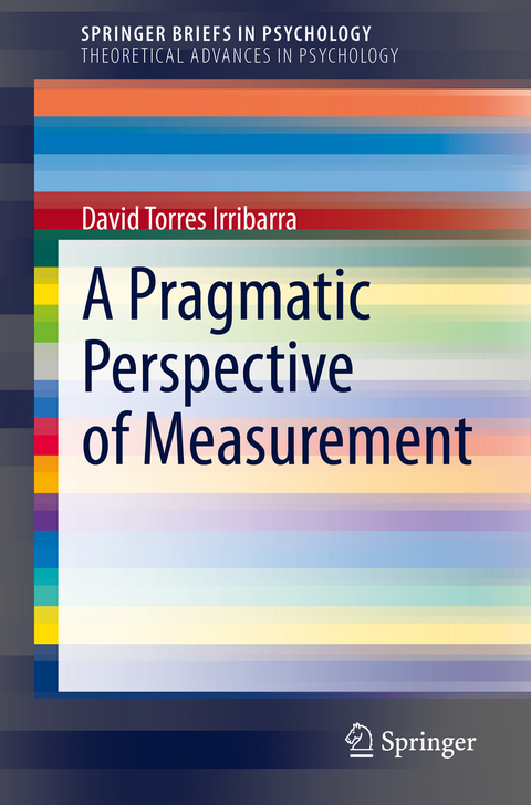 A Pragmatic Perspective of Measurement - David Torres Irribarra