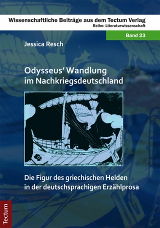 Odysseus' Wandlung im Nachkriegsdeutschland - Jessica Resch