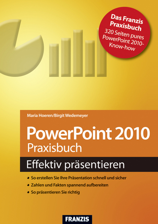 PowerPoint 2010 Praxisbuch - Maria Hoeren; Birgit Wedemeyer